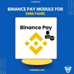 Binance Pay Module for SMM Panel (Auto Payment)